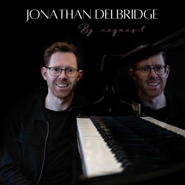 Jonathan Delbridge By Request  LIMITED EDITION
